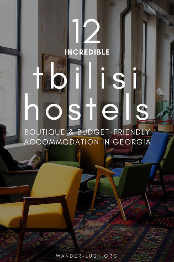 Great Tbilisi hostels for budget travellers in Georgia.
