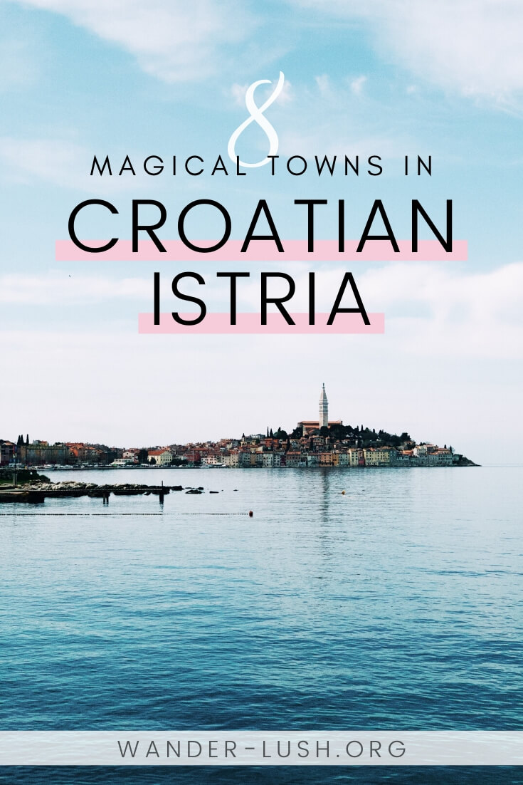 Best places to visit in Istria, Croatia.