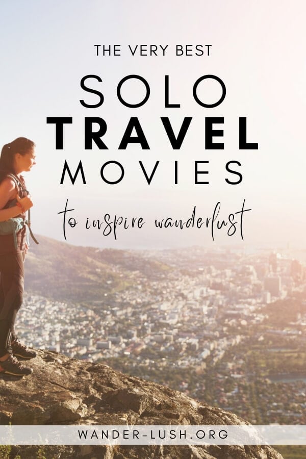 27 Inspirational Travel Movies Like Eat Pray Love