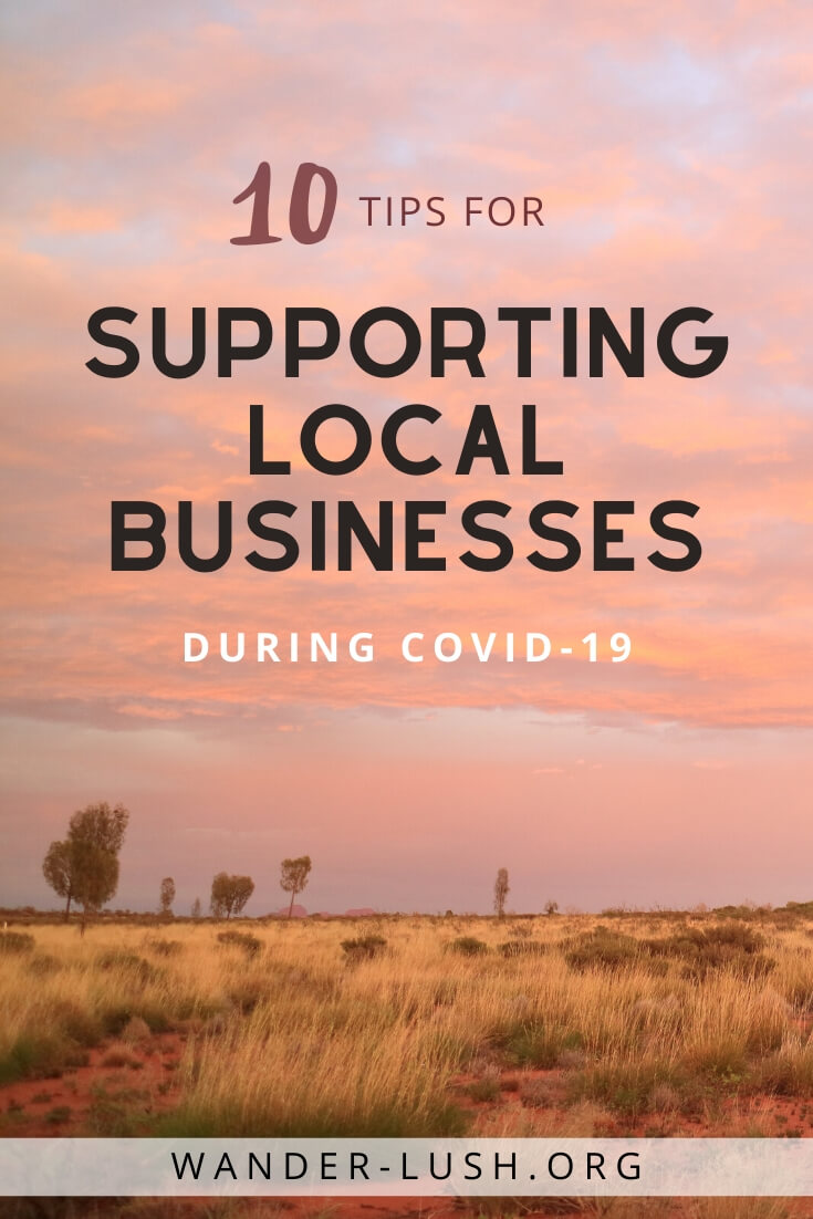 10 responsible and practical tips for supporting small businesses during COVID-19 novel Coronavirus – even when you can't leave home.