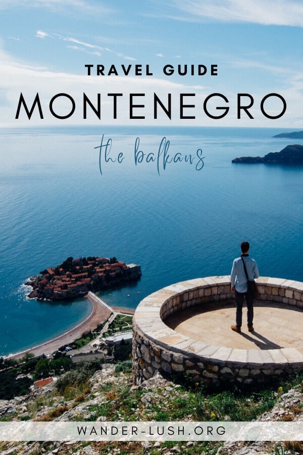 Montenegro Travel Guide: A man looks out at the sea from a viewpoint high above Sveti Stefan, Montenegro.