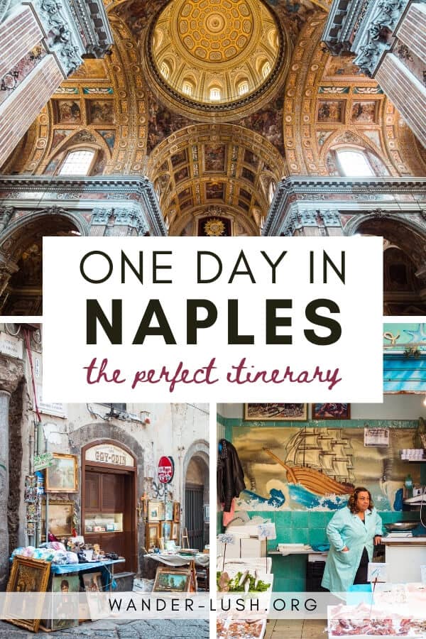 My recommended one day in Naples itinerary to see (and taste) the best of Italy's most underrated city. Markets, churches, museums & more.