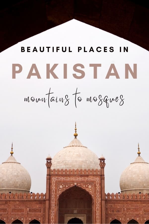 It's hard to imagine a more magnificent landscape than the rugged peaks, hidden villages and wind-swept plains of Pakistan. Here are 20 of the most beautiful places in Pakistan, from wild mountain passes and unreal lakes, to ornate mosques and ancient fortresses. #Pakistan #Asia | Where to go in Pakistan | Pakistan travel | Photos of Pakistan