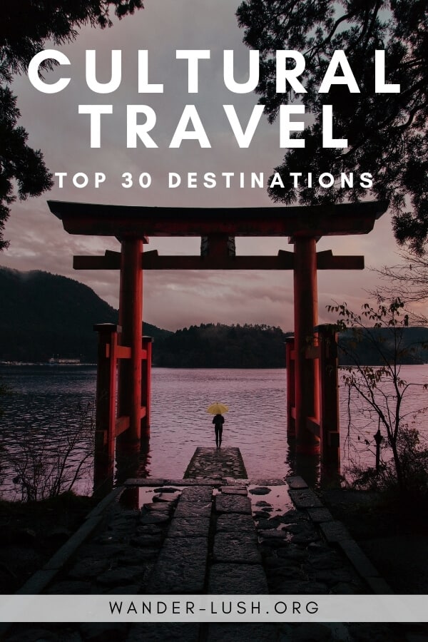 Discover the best cultural trips our world has to offer. From India to the Arctic, here are the 25 best countries and regions for cultural tourism. #Travel #Culture | Cultural travel destinations | Cultural travel photography | Cultural traveller | Slow travel destinations