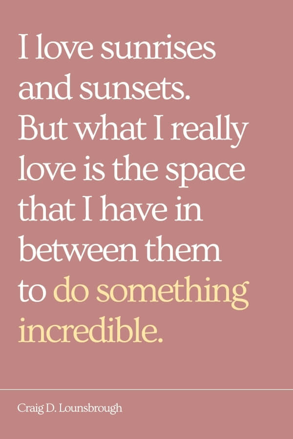 An inspiring sunset quote.